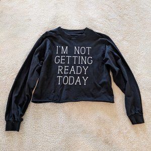 MAD Engine Black and White Saying Long Sleeve Tee Size S